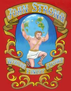 John Strong Worlds Finest Shows Banner © John Strong Banner